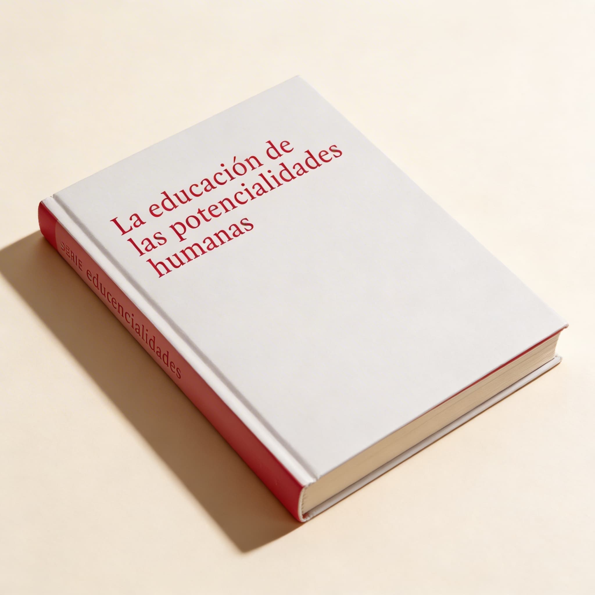 Das menschliche Potenzial erziehen — Spanische Ausgabe — Ansicht 2