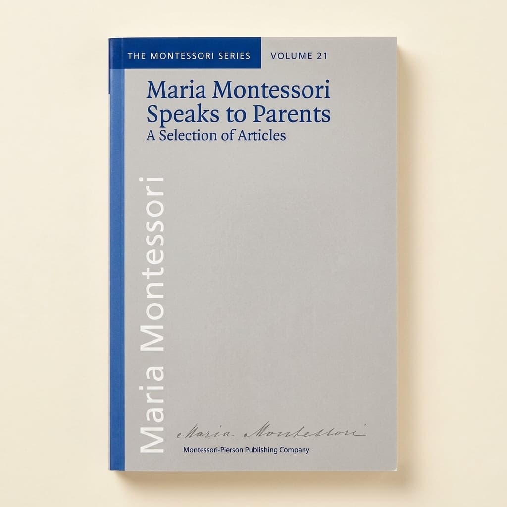 Maria Montessori spricht zu Eltern - Montessori Material | Faborino