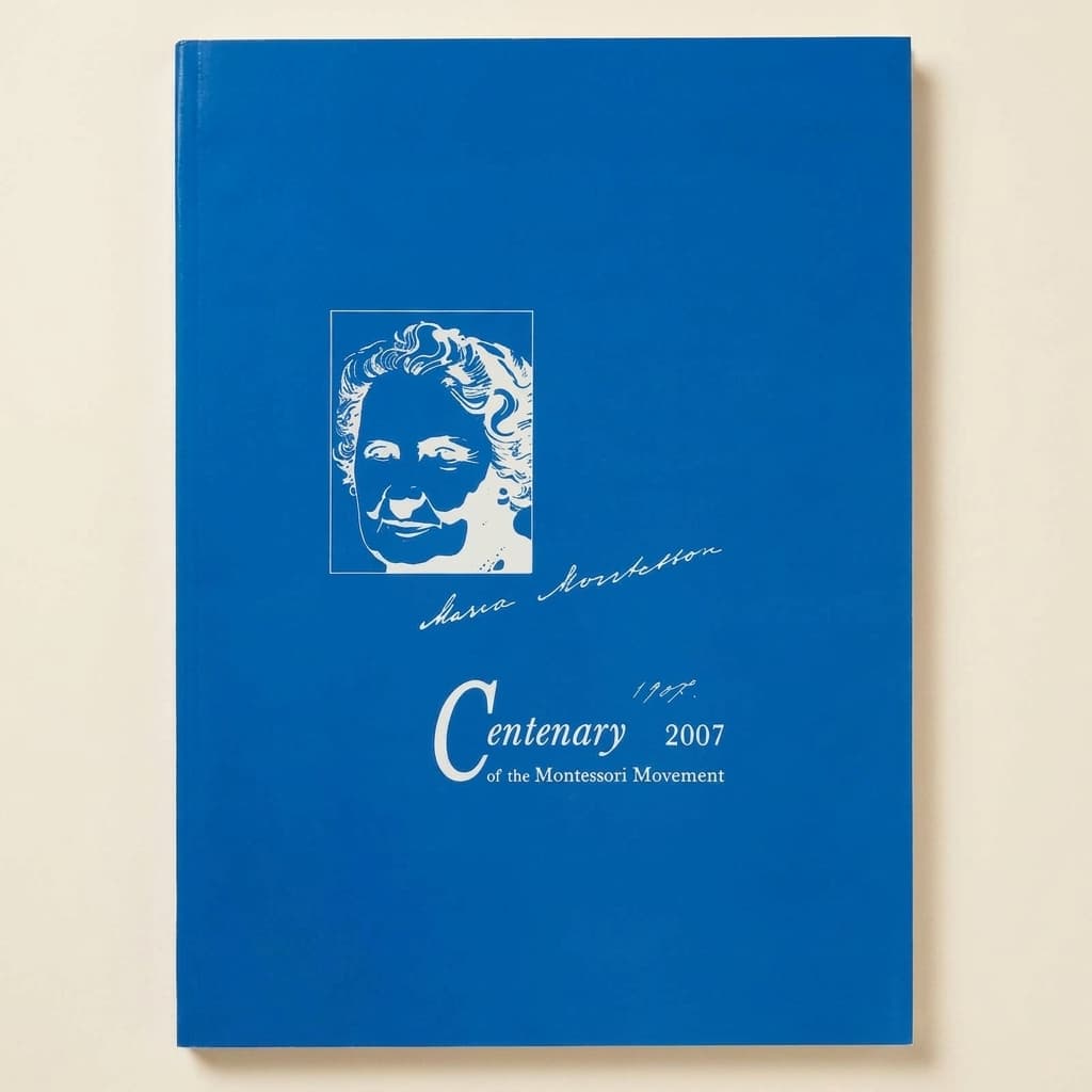 Maria Montessori 100 Jahre: 1907: 2007 Hundertjahrfeier der Montessori-Bewegung - Montessori Material | Faborino