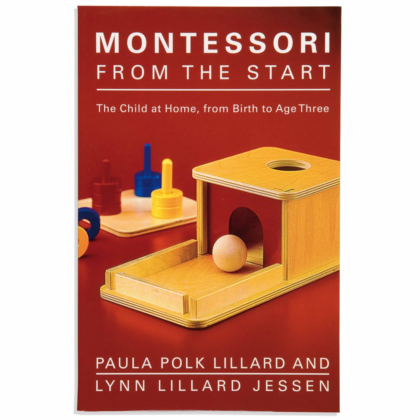 Montessori von Anfang an: Das Kind zu Hause von der Geburt bis zum Alter von drei Jahren — Ansicht 1