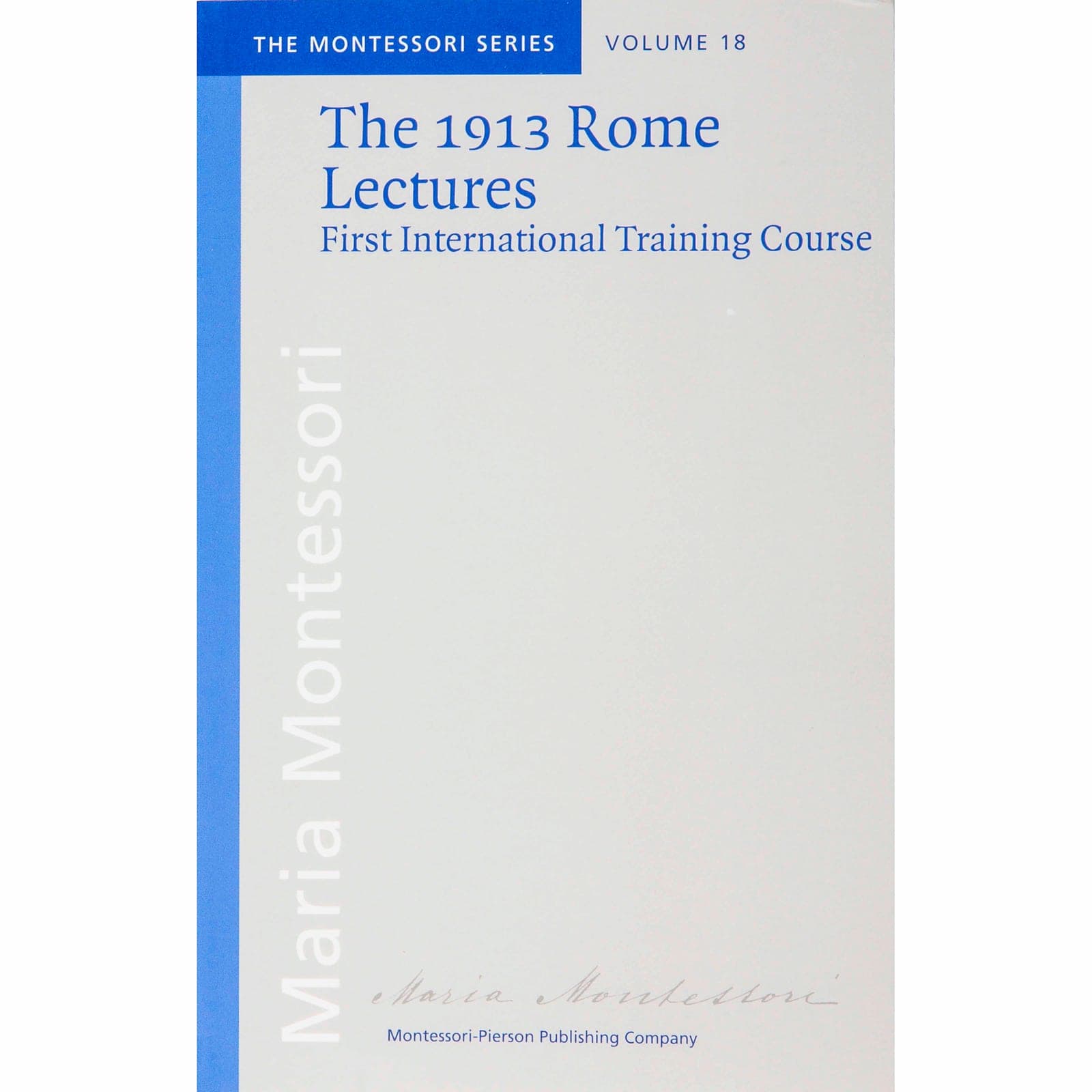 The 1913 Rome Lectures — View 1