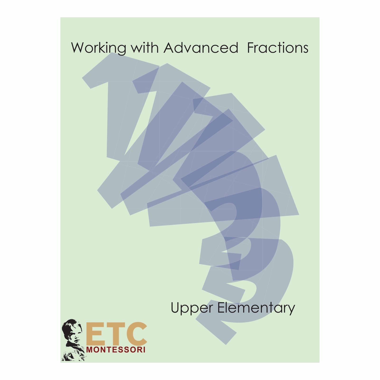 Working With Advanced Fractions — Montessori Material | Faborino