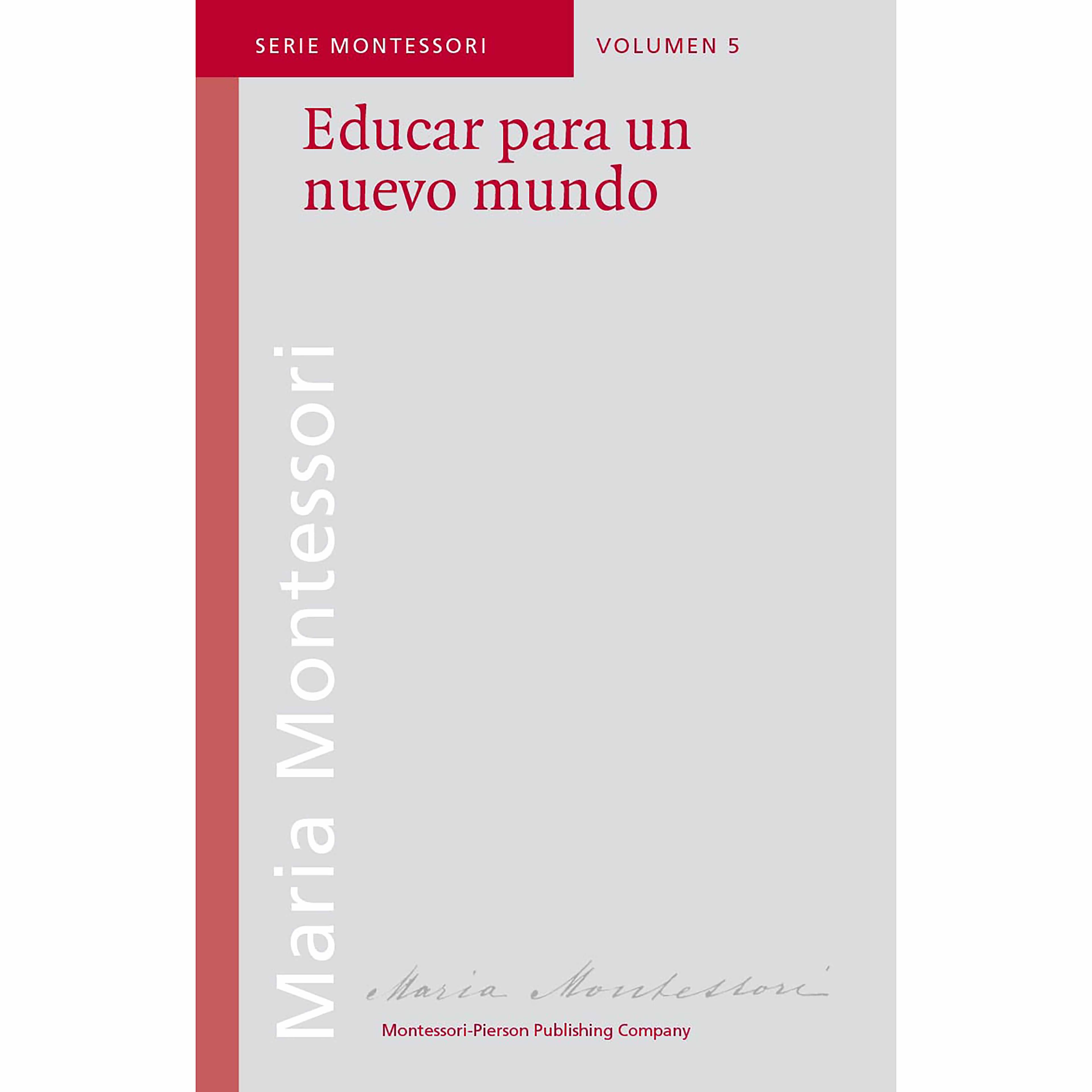 Erziehung für eine neue Welt — Spanische Ausgabe