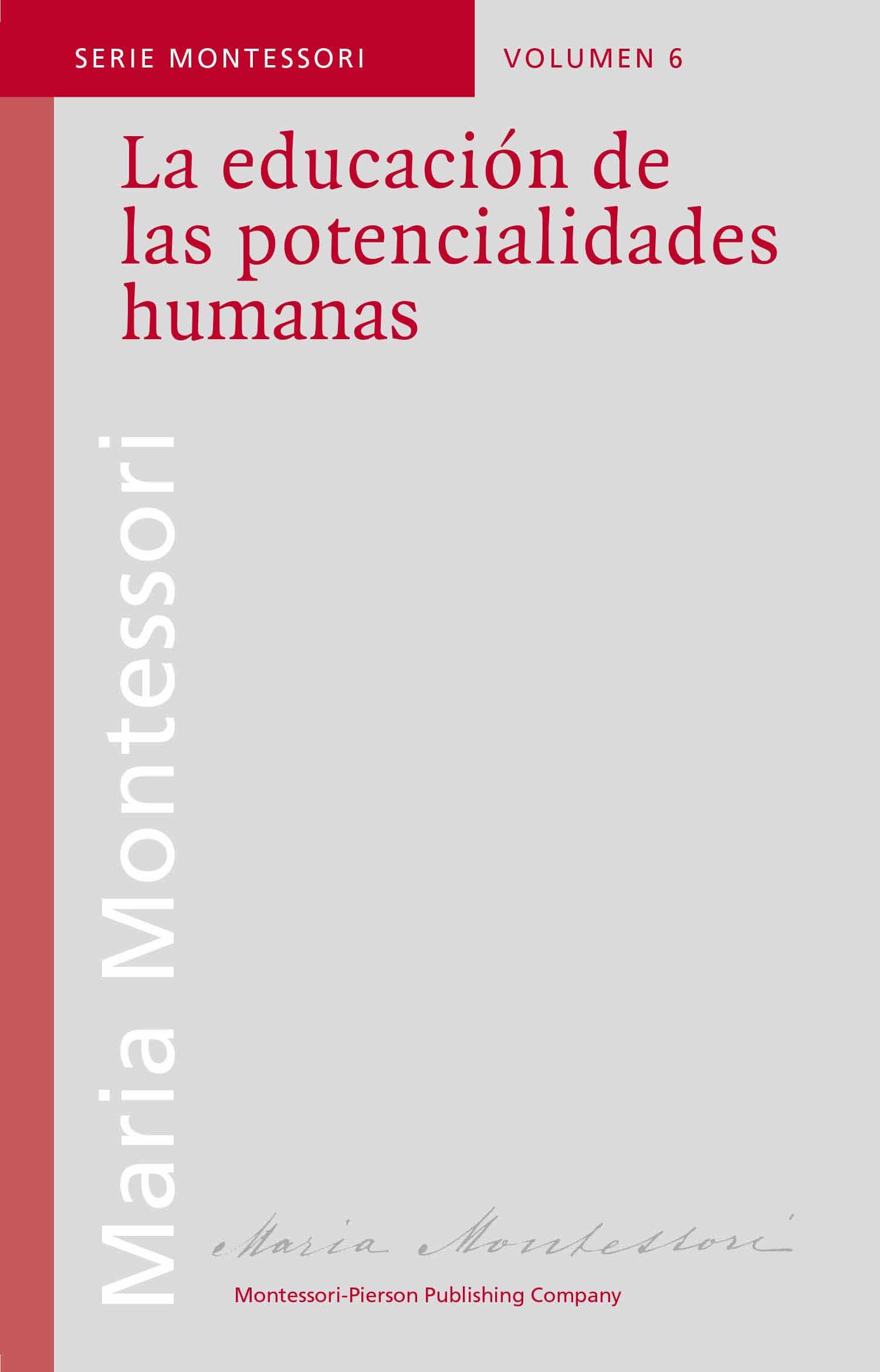 To Educate the Human Potential — Spanish Edition — Child learning